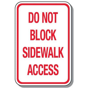 No Parking Signs - Do Not Block Sidewalk