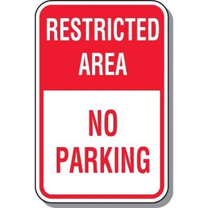 Restriced Area No Parking Sign