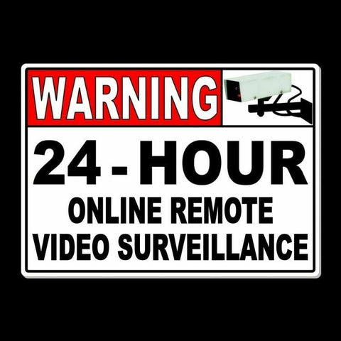 Image of WARNING 24 Hour Online Remote Video Surveillance Sign Security cctv Metal MS017