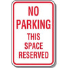 Reserved Parking Sign