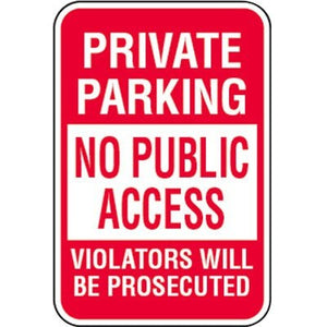 No Parking Signs - Private Parking No Public Access