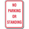 No Parking Or Standing Sign