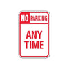 No Parking Any Time Sign