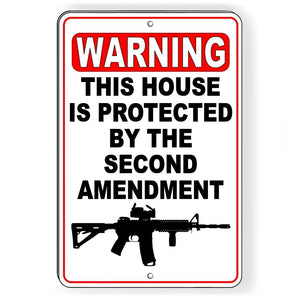 This House Is Protected By The Second Amendment