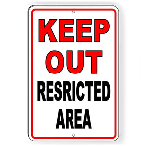 Keep Out Restricted Area