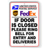 If Door Is Closed Ring Bell For Entry And Deliveries Usps Metal Sign