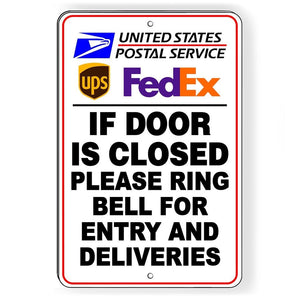 If Door Is Closed Ring Bell For Entry And Deliveries Usps Metal Sign